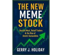THE NEW MEME STOCK: Beyond Meat, Retail Traders and the Rise of DimitriSemenikhin