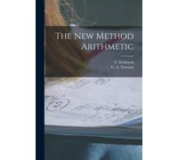 The New Method Arithmetic [microform] (Tascabile)