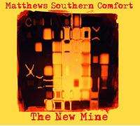 Matthews Southern Comfort - The new mine
