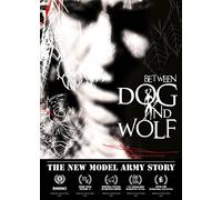 New Model Army - The Nma Story:between Dog And Wolf - Blu-ray