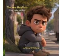 The New Neighbor: A Way Walker Kids Book