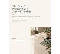 The New NP Primary Care Survival Toolkit: A Quick-Reference Guide for Your First Months in Outpatient Primary Care