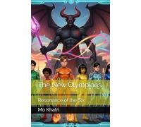 The New Olympians: Resonance of the Six: 3