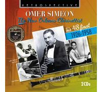 The New Orleans Clarinettist (His 48 Finest 1926-1958) - Omer Simeon (Audio Cd)