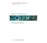 The New Oxford Book of Victorian Verse (Oxford Books of Prose & Verse)