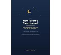 The New Parent's Sleep Journal