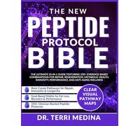 The New Peptide Protocol Bible: The Ultimate 10-in-1 Guide Featuring 250+ Evidence-Based Combinations for Repair, Regeneration, Metabolic Health, Immunity, Performance, and Anti-Aging Wellness