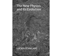 The New Physics and Its Evolution