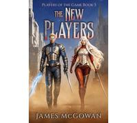 The New Players: Players of the Game Book 3