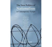 The New Politics of Nationalism in Contemporary Europe