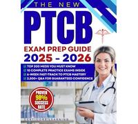 The New PTCB Exam Prep Guide: An Updated and Practical 6-Week Program with 2,500+ Practice Questions, Audio Lessons and Clear Math Walkthroughs to Help You Pass the Exam Smoothly Without Stress