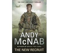 The New Recruit: Liam Scott Book 1
