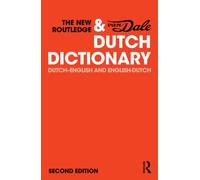 The New Routledge & Van Dale Dutch Dictionary: Dutch-English and English-Dutch