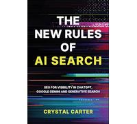 The New Rules of AI Search: SEO for visibility in ChatGPT, Google Gemini and Generative Search