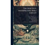 The New Self-interpreting Bible Library