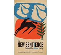 The New Sentience: Reimagining Animal Poetry