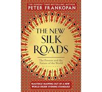 The New Silk Roads: The Present and Future of the World [Lingua Inglese]