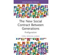 The New Social Contract Between Generations: Profiguration