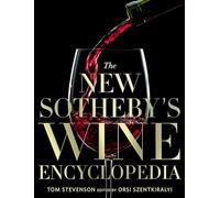 The New Sotheby's Wine Encyclopedia