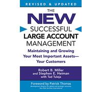 Robert B. Miller Stephen E. Heiman The New Successful Large Account (Tascabile)