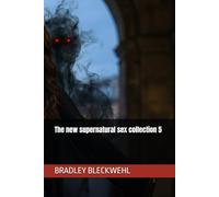The new supernatural sex collection 5