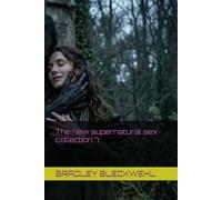 The new supernatural sex collection 7