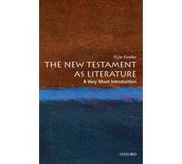 Kyle Keefer The New Testament As Literature (Tascabile) Very Short Introductions
