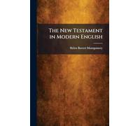 The New Testament in Modern English