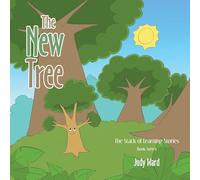 THE NEW TREE: The Stack Of Learning Stories Book Series