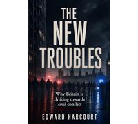 The New Troubles: Why Britain is drifting towards civil conflict