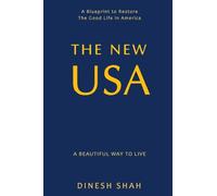 The New USA: A Beautiful Way to Live
