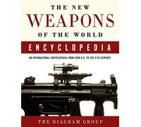 The Diagram Group The New Weapons of the World Encyclopedia (Tascabile)