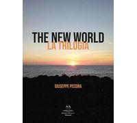 The new world. La trilogia. Con CD-Audio