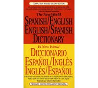 The New World Spanish/English,English/Spanish Dictionary: Second Edition [Lingua Inglese]: Completely Revised Second Edition