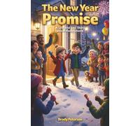 The New Year Promise: A Lily and Leo Story about Resolutions