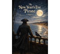 The New Year’s Pirate: A Novella