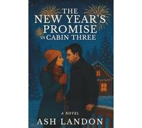The New Year’s Promise in Cabin Three: A Novel