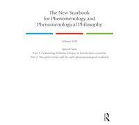 The New Yearbook for Phenomenology and Phenomenological Philosophy: Volume 22, Special Issue. 1: Celebrating Wilhelm Schapp, In Geschichten verstrickt ... and the early phenomenological tradition