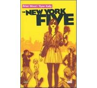 The New York five - Wood Brian, Kelly Ryan