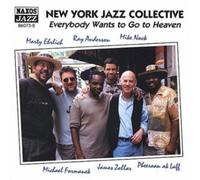 Ny Jazz Collective - Everybody Wants To Go To Heaven