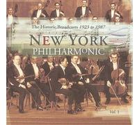 The New York Philharmonic: The Historic Broadcasts 1923 to 1987, Vol. 1