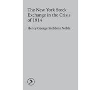 The New York Stock Exchange in the Crisis of 1914