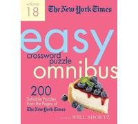 The New York Times Easy Crossword Puzzle Omnibus Volume 18 (Tascabile)