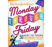 The New York Ti The New York Times Monday Through Friday Easy to Tou (Tascabile)
