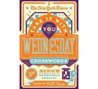 The New York Ti The New York Times Take It With You Wednesday Crossw (Tascabile)
