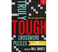 The New York Ti The New York Times Truly Tough Crossword Puzzles, Vo (Tascabile)