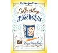 The New York Times Presents Coffee Shop Crosswords (Tascabile)