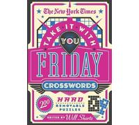 The New York Tim The New York Times Take It With You Friday Crosswor (Tascabile)