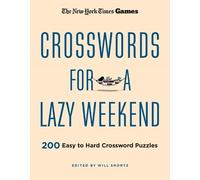 The New York Times Will Shortz New York Times Games Crosswords for (Tascabile)