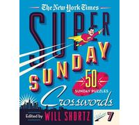 The New York Time The New York Times Super Sunday Crosswords Volume (Tascabile)